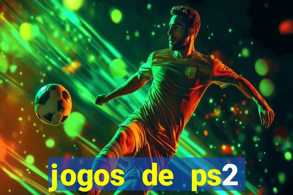 jogos de ps2 formato iso